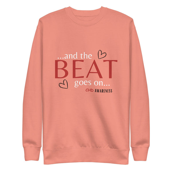 CenterpeaceHealth Dusty Rose / S ...and the Beat goes On...Unisex Premium Sweatshirt